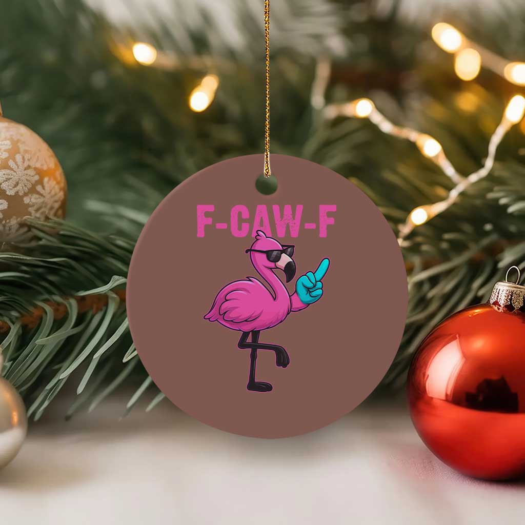 Funny F-Caw-F Flamingo Ceramic Ornament Adult Humor - Wonder Print Shop
