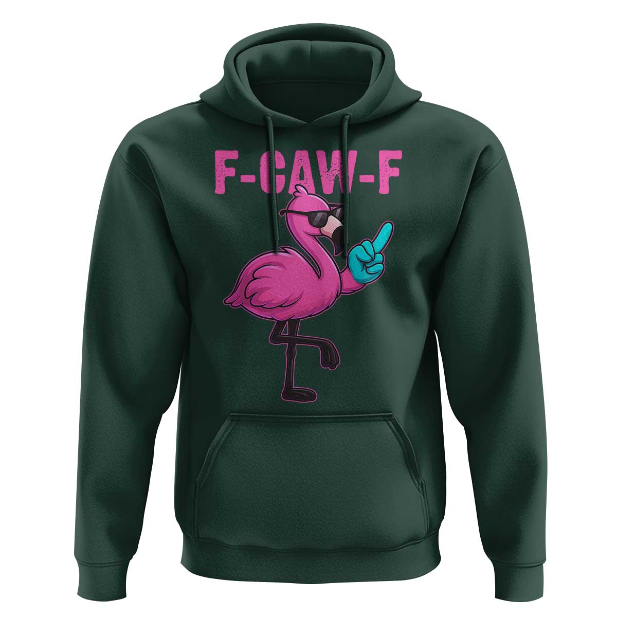 Funny F-Caw-F Flamingo Hoodie Adult Humor - Wonder Print Shop