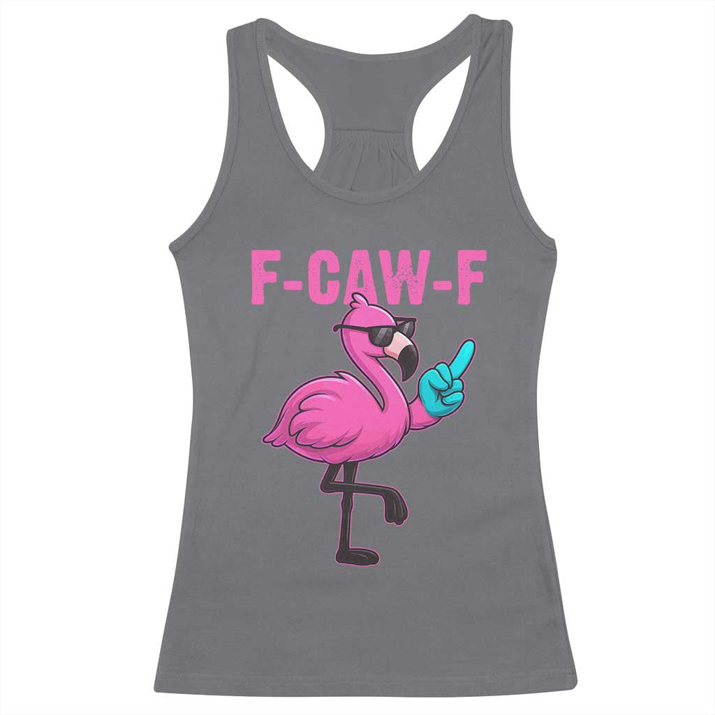 Funny F-Caw-F Flamingo Racerback Tank Top Adult Humor - Wonder Print Shop