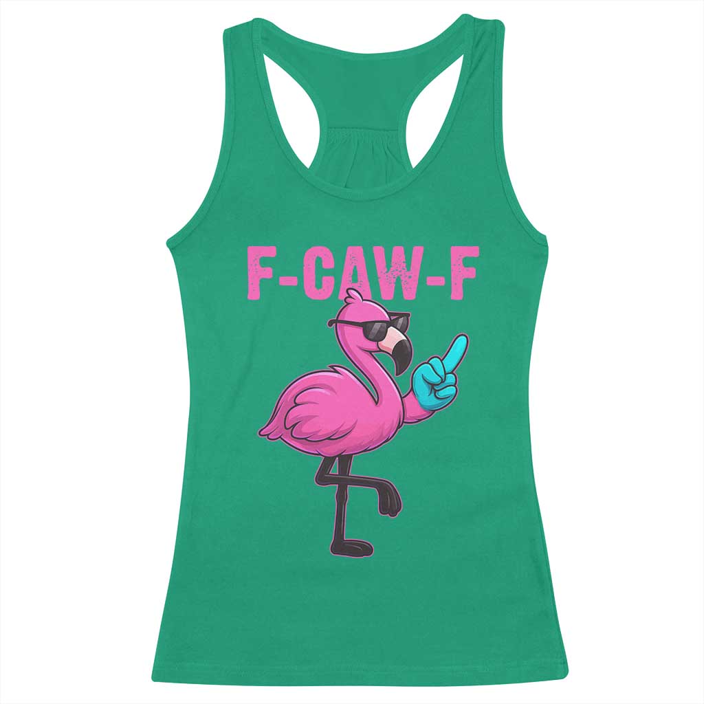 Funny F-Caw-F Flamingo Racerback Tank Top Adult Humor - Wonder Print Shop
