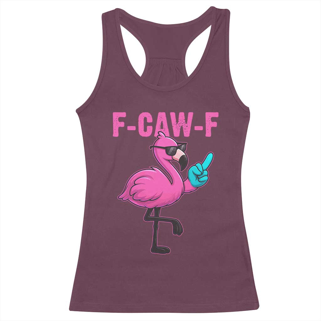 Funny F-Caw-F Flamingo Racerback Tank Top Adult Humor - Wonder Print Shop