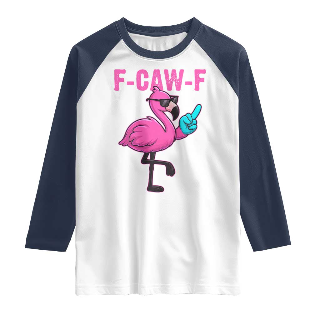 Funny F-Caw-F Flamingo Raglan Shirt Adult Humor - Wonder Print Shop