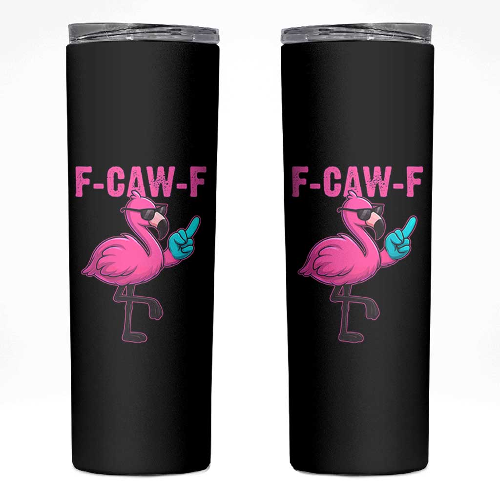 Funny F-Caw-F Flamingo Skinny Tumbler Adult Humor - Wonder Print Shop
