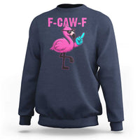 Funny F-Caw-F Flamingo Sweatshirt Adult Humor - Wonder Print Shop