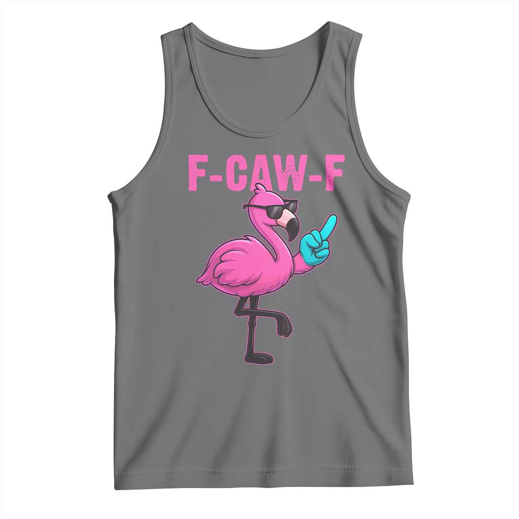 Funny F-Caw-F Flamingo Tank Top Adult Humor - Wonder Print Shop
