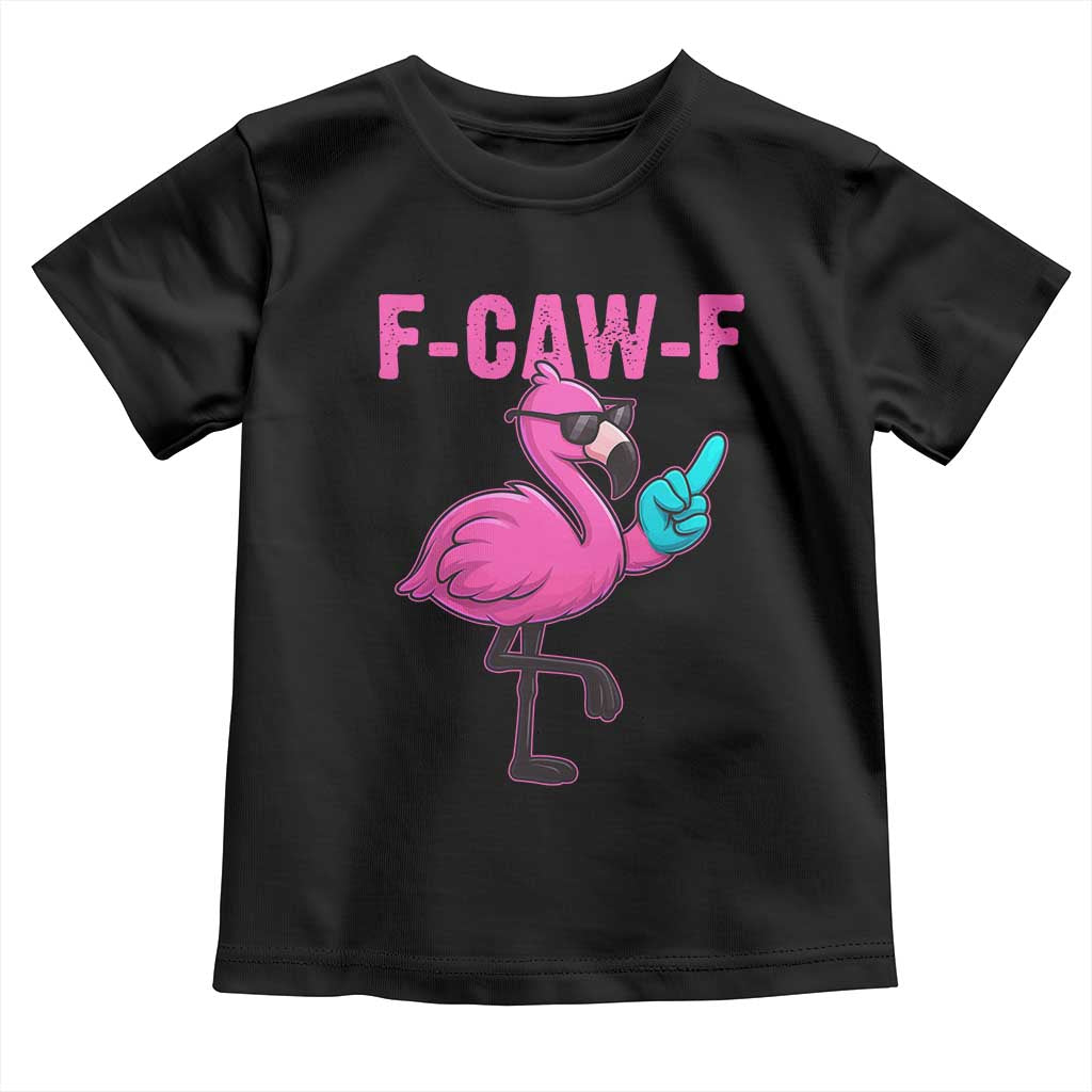 Funny F-Caw-F Flamingo Toddler T Shirt Adult Humor - Wonder Print Shop