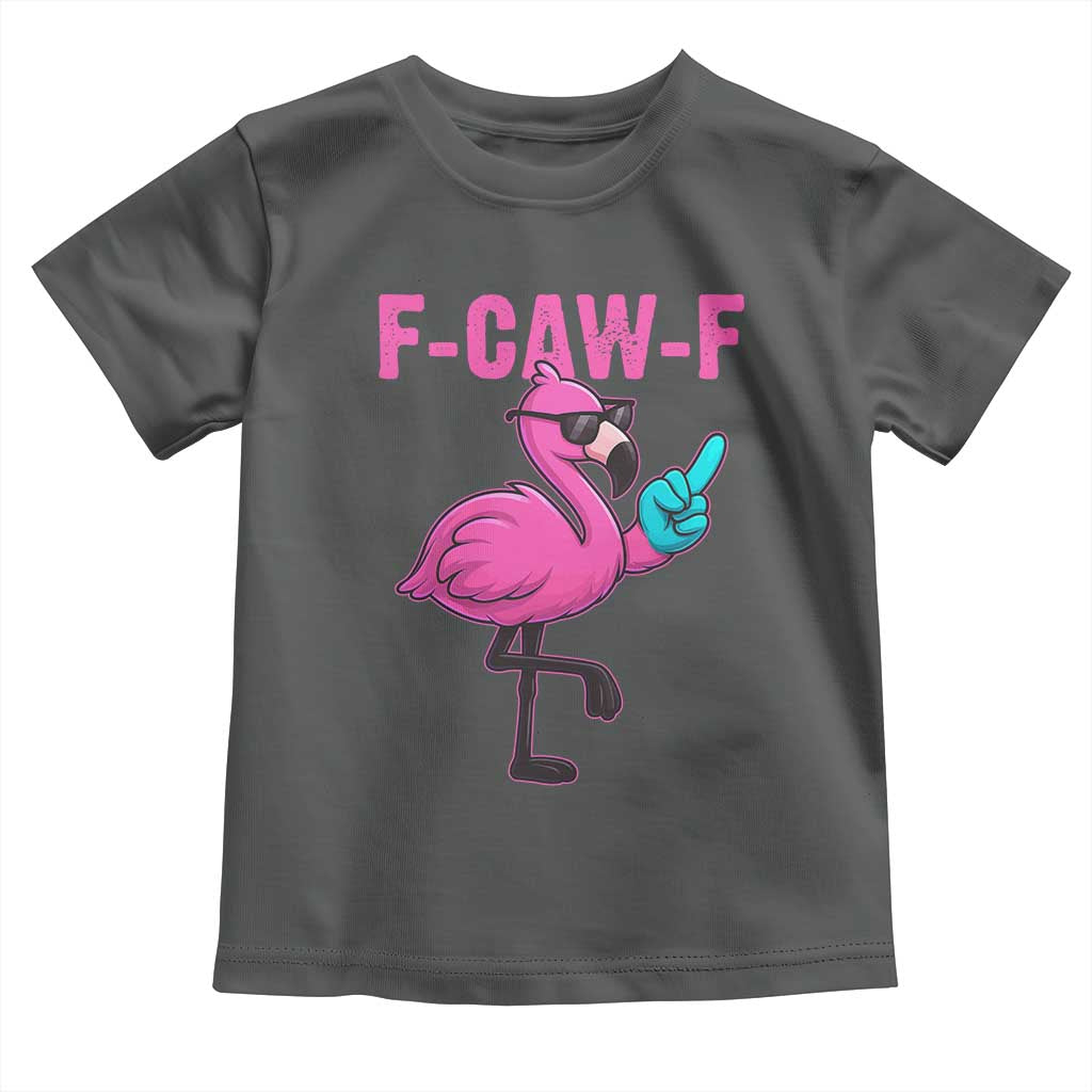 Funny F-Caw-F Flamingo Toddler T Shirt Adult Humor - Wonder Print Shop