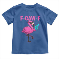Funny F-Caw-F Flamingo Toddler T Shirt Adult Humor - Wonder Print Shop