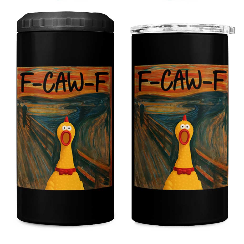 F Caw F Screaming Chicken 4 in 1 Can Cooler Tumbler Funny Fawk Off Meme - Wonder Print Shop