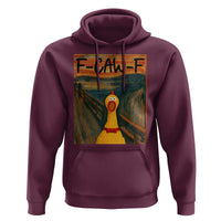 F Caw F Screaming Chicken Hoodie Funny Fawk Off Meme - Wonder Print Shop