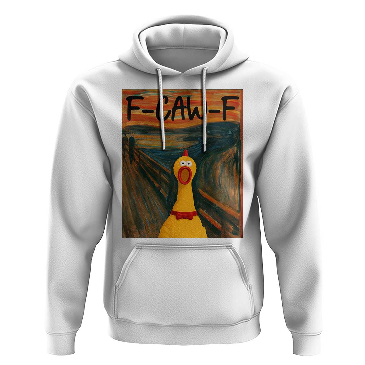 F Caw F Screaming Chicken Hoodie Funny Fawk Off Meme - Wonder Print Shop