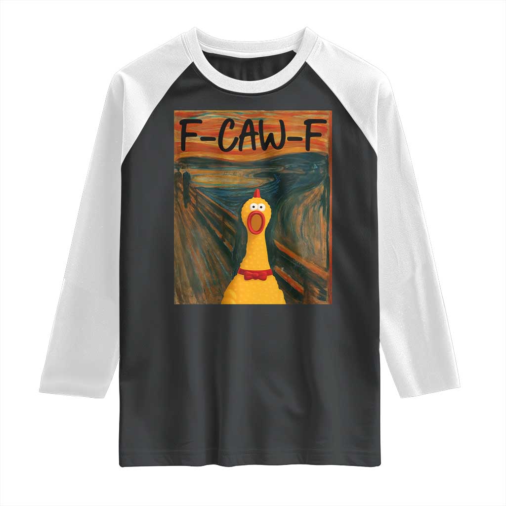 F Caw F Screaming Chicken Raglan Shirt Funny Fawk Off Meme - Wonder Print Shop