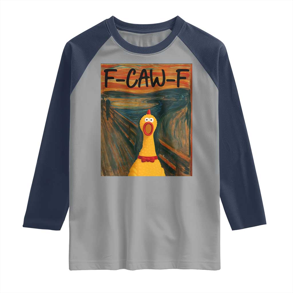 F Caw F Screaming Chicken Raglan Shirt Funny Fawk Off Meme - Wonder Print Shop