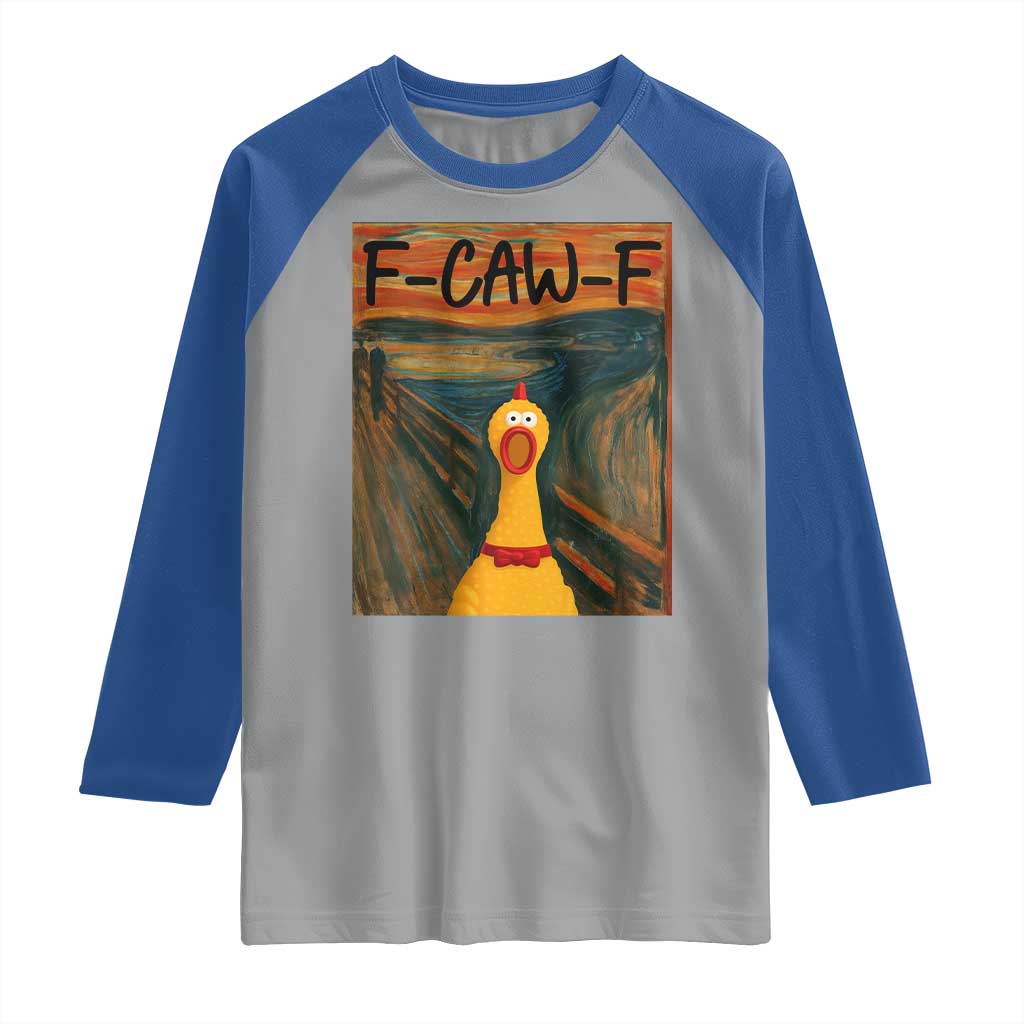F Caw F Screaming Chicken Raglan Shirt Funny Fawk Off Meme - Wonder Print Shop