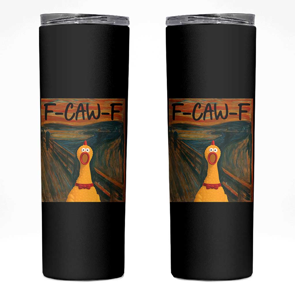 F Caw F Screaming Chicken Skinny Tumbler Funny Fawk Off Meme - Wonder Print Shop