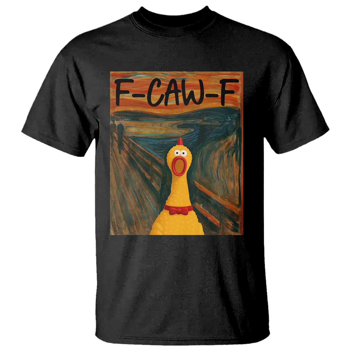 F Caw F Screaming Chicken T Shirt Funny Fawk Off Meme - Wonder Print Shop