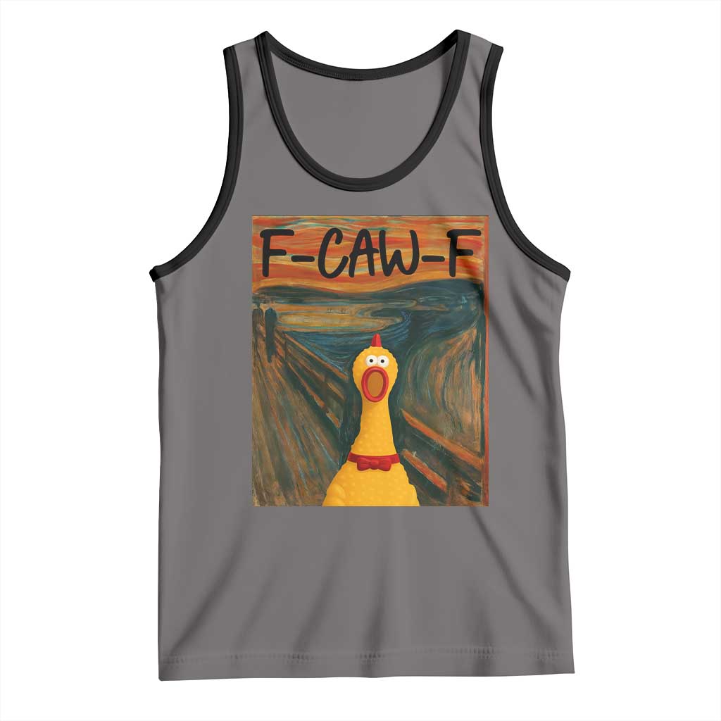 F Caw F Screaming Chicken Tank Top Funny Fawk Off Meme - Wonder Print Shop
