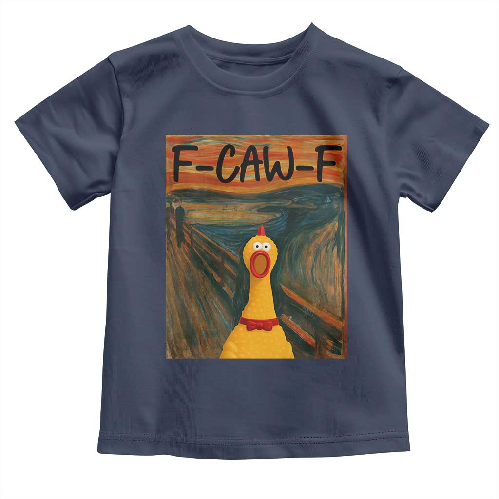 F Caw F Screaming Chicken Toddler T Shirt Funny Fawk Off Meme - Wonder Print Shop