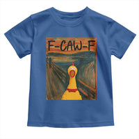 F Caw F Screaming Chicken Toddler T Shirt Funny Fawk Off Meme - Wonder Print Shop