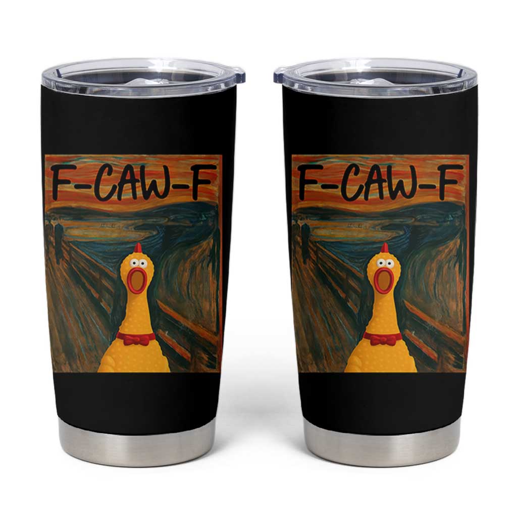 F Caw F Screaming Chicken Tumbler Cup Funny Fawk Off Meme - Wonder Print Shop