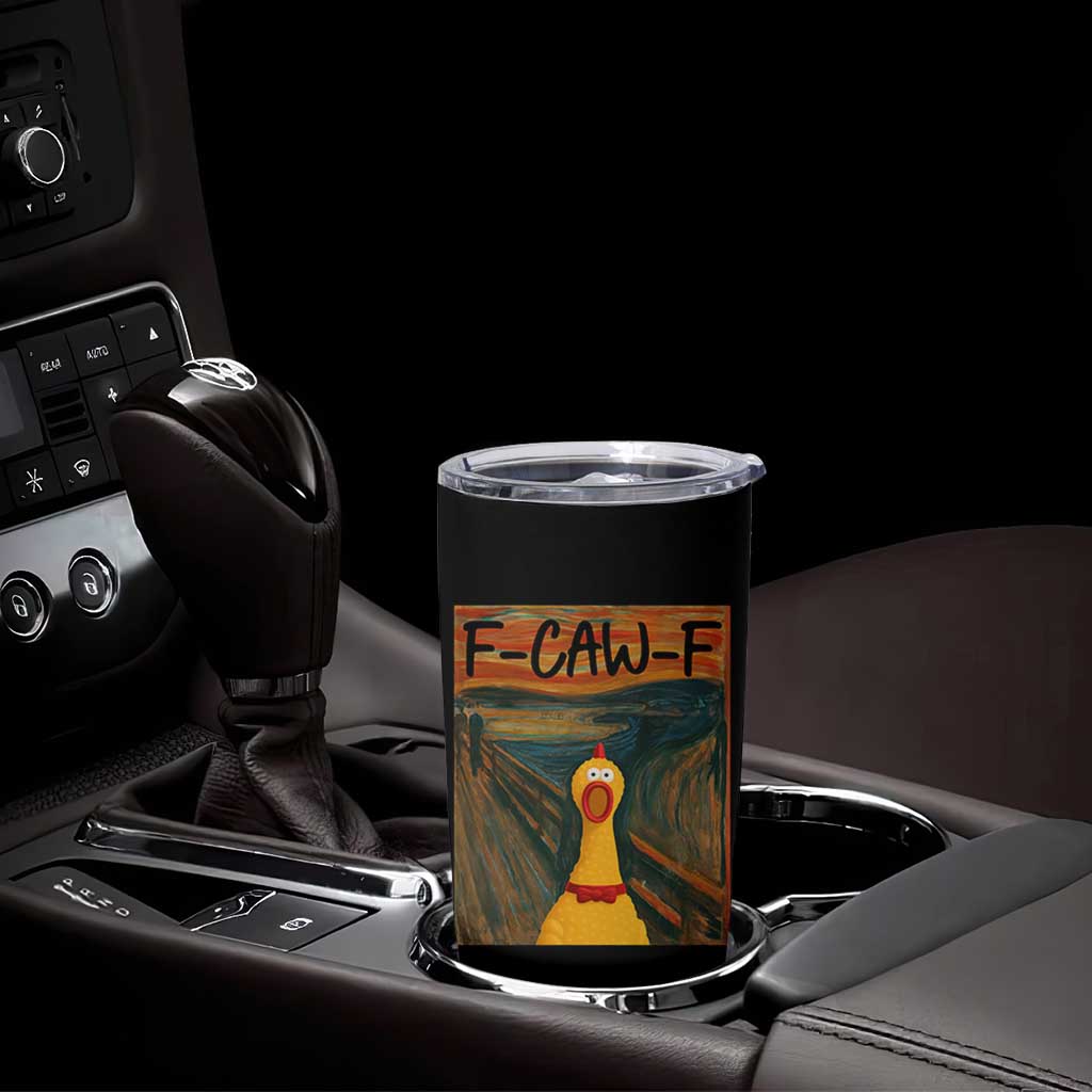 F Caw F Screaming Chicken Tumbler Cup Funny Fawk Off Meme - Wonder Print Shop