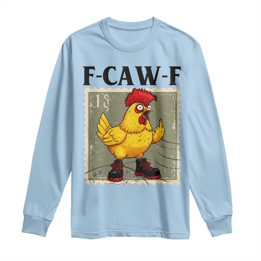 F Caw F Screaming Chicken Long Sleeve Shirt Metal Heavy Punk Rock Music - Wonder Print Shop