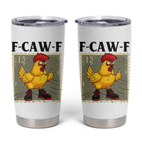 F Caw F Screaming Chicken Tumbler Cup Metal Heavy Punk Rock Music - Wonder Print Shop