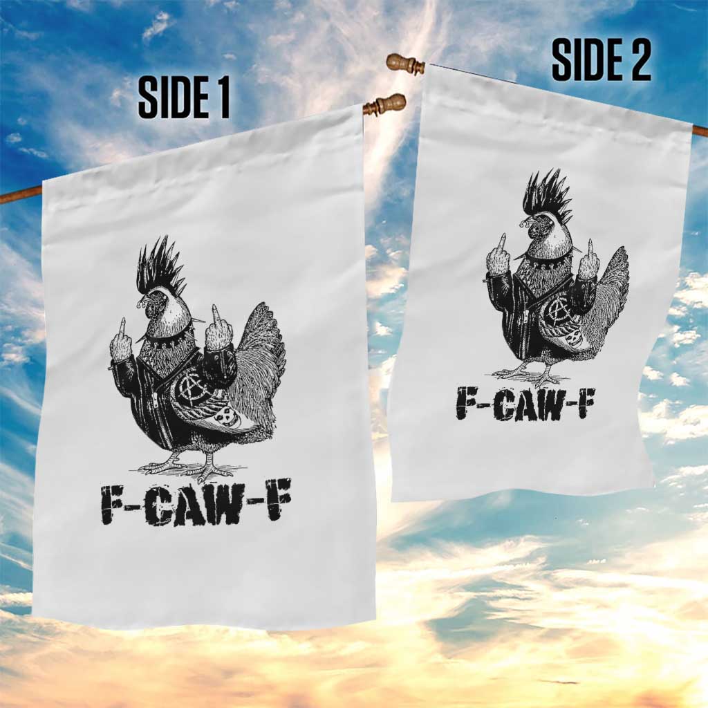 F Caw F Screaming Chicken Garden Flag Metal Heavy Punk Rock Music Lovers - Wonder Print Shop