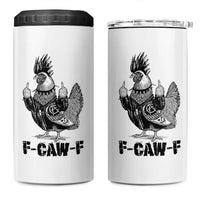 F Caw F Screaming Chicken 4 in 1 Can Cooler Tumbler Metal Heavy Punk Rock Music Lovers - Wonder Print Shop