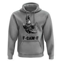 F Caw F Screaming Chicken Hoodie Metal Heavy Punk Rock Music Lovers - Wonder Print Shop