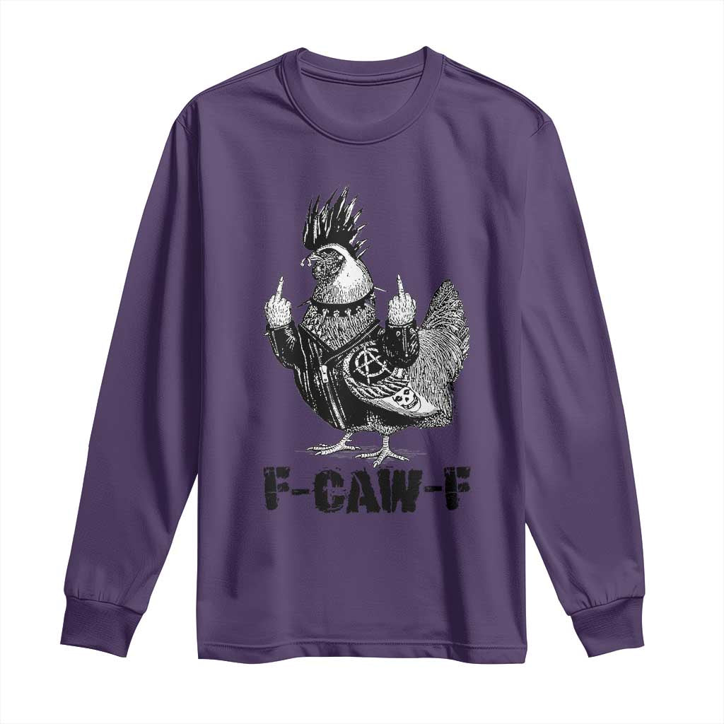 F Caw F Screaming Chicken Long Sleeve Shirt Metal Heavy Punk Rock Music Lovers - Wonder Print Shop