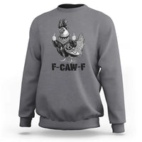F Caw F Screaming Chicken Sweatshirt Metal Heavy Punk Rock Music Lovers - Wonder Print Shop
