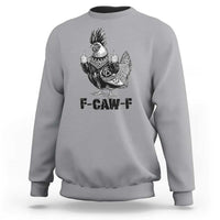 F Caw F Screaming Chicken Sweatshirt Metal Heavy Punk Rock Music Lovers - Wonder Print Shop