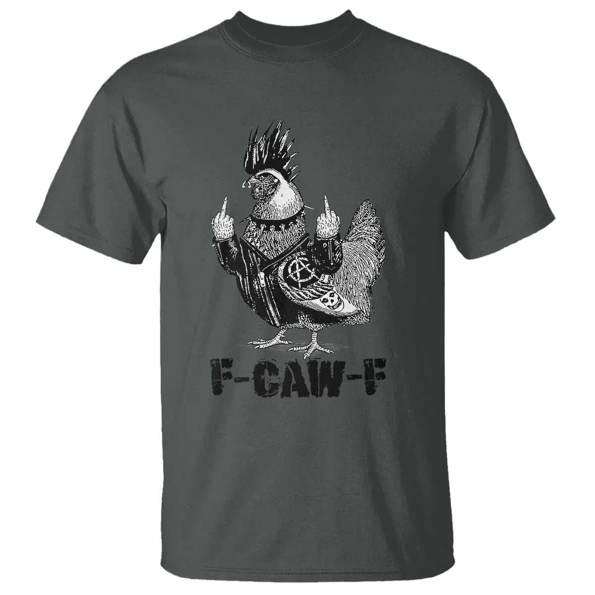 F Caw F Screaming Chicken T Shirt Metal Heavy Punk Rock Music Lovers - Wonder Print Shop
