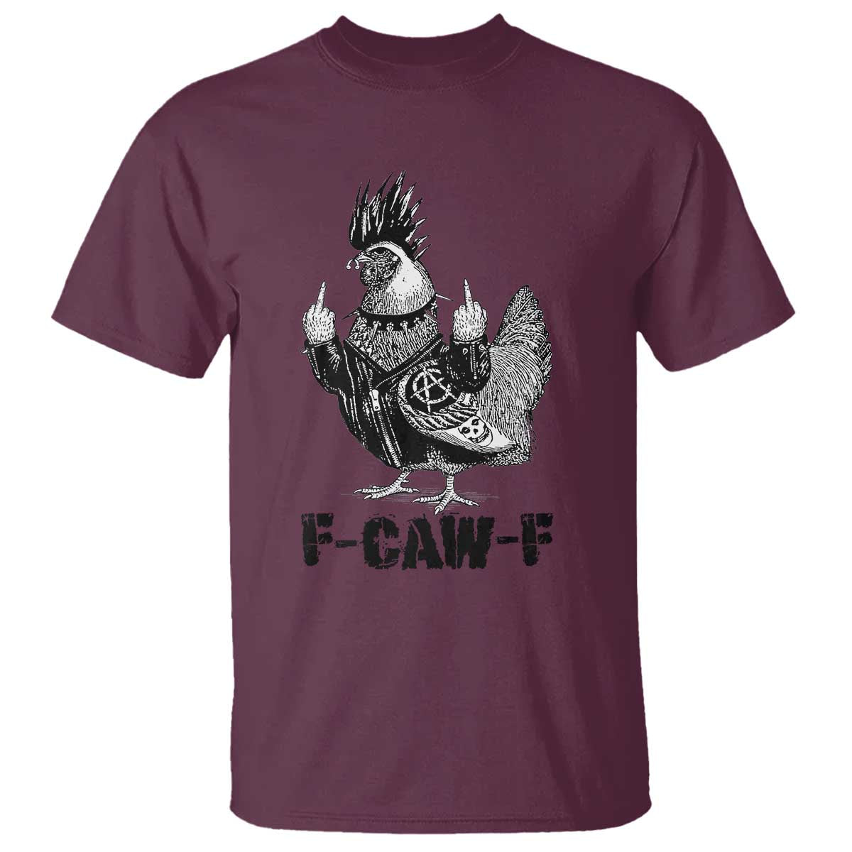 F Caw F Screaming Chicken T Shirt Metal Heavy Punk Rock Music Lovers - Wonder Print Shop