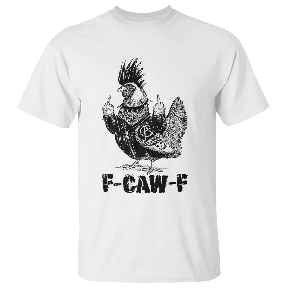 F Caw F Screaming Chicken T Shirt Metal Heavy Punk Rock Music Lovers - Wonder Print Shop