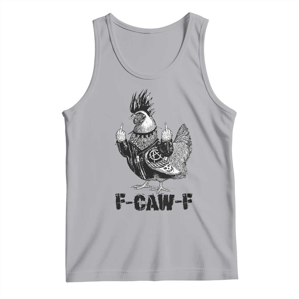 F Caw F Screaming Chicken Tank Top Metal Heavy Punk Rock Music Lovers - Wonder Print Shop
