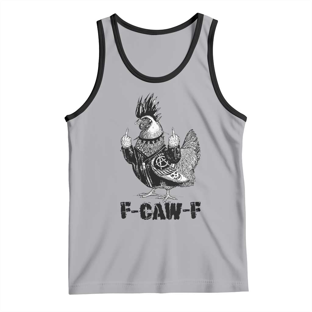 F Caw F Screaming Chicken Tank Top Metal Heavy Punk Rock Music Lovers - Wonder Print Shop