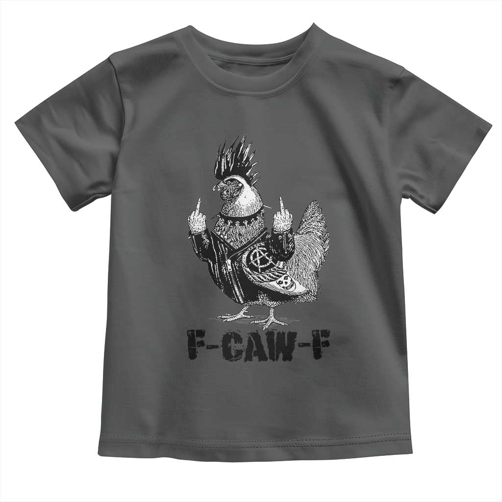 F Caw F Screaming Chicken Toddler T Shirt Metal Heavy Punk Rock Music Lovers - Wonder Print Shop