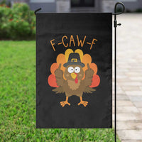 F-Caw-F Funny Turkey Garden Flag Happy Thanksgiving Day Family Dinner - Wonder Print Shop