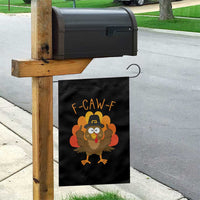F-Caw-F Funny Turkey Garden Flag Happy Thanksgiving Day Family Dinner - Wonder Print Shop