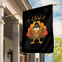 F-Caw-F Funny Turkey Garden Flag Happy Thanksgiving Day Family Dinner - Wonder Print Shop