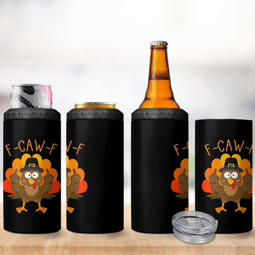F-Caw-F Funny Turkey 4 in 1 Can Cooler Tumbler Happy Thanksgiving Day Family Dinner - Wonder Print Shop