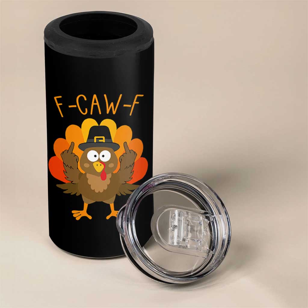 F-Caw-F Funny Turkey 4 in 1 Can Cooler Tumbler Happy Thanksgiving Day Family Dinner - Wonder Print Shop