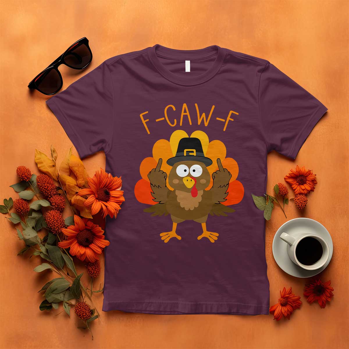 F-Caw-F Funny Turkey T Shirt Happy Thanksgiving Day Family Dinner - Wonder Print Shop