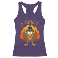 F-Caw-F Funny Turkey Racerback Tank Top Happy Thanksgiving Day Family Dinner - Wonder Print Shop