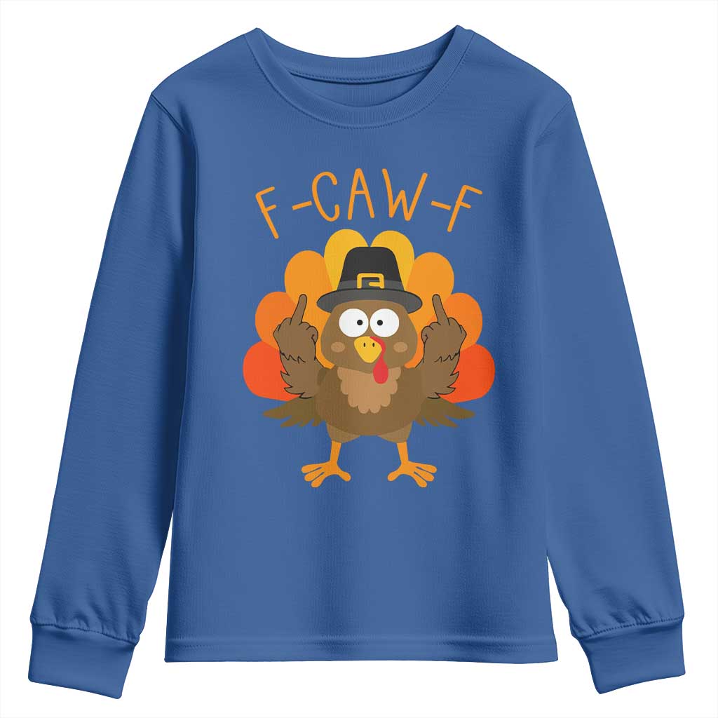 F-Caw-F Funny Turkey Youth Sweatshirt Happy Thanksgiving Day Family Dinner - Wonder Print Shop