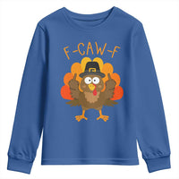 F-Caw-F Funny Turkey Youth Sweatshirt Happy Thanksgiving Day Family Dinner - Wonder Print Shop