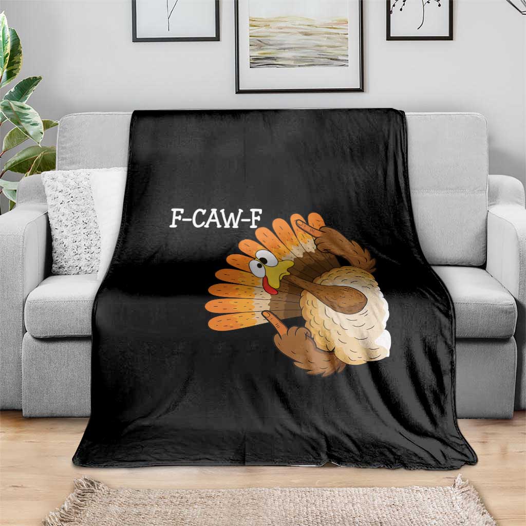 F-Caw-F Funny Silly Turkey Throw Blanket Happy Thanksgiving Day Family Dinner - Wonder Print Shop