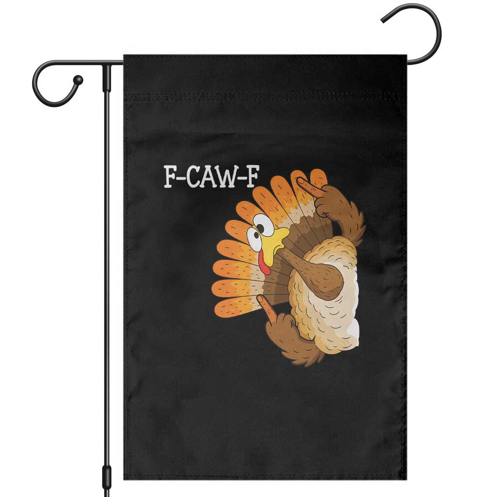 F-Caw-F Funny Silly Turkey Garden Flag Happy Thanksgiving Day Family Dinner - Wonder Print Shop